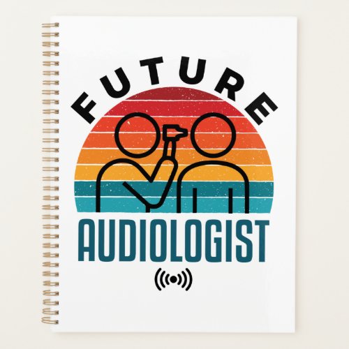 Future Audiologist Audiology Student Planner