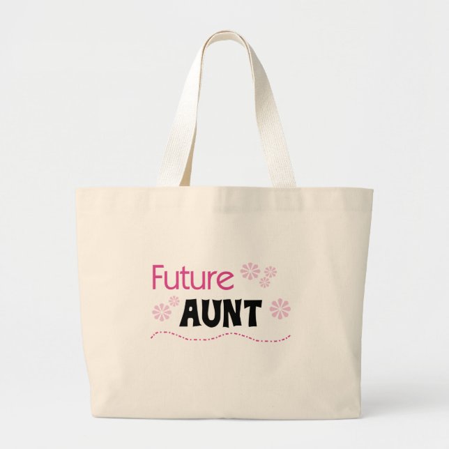 Future Aunt Tshirts and Gifts Large Tote Bag (Front)