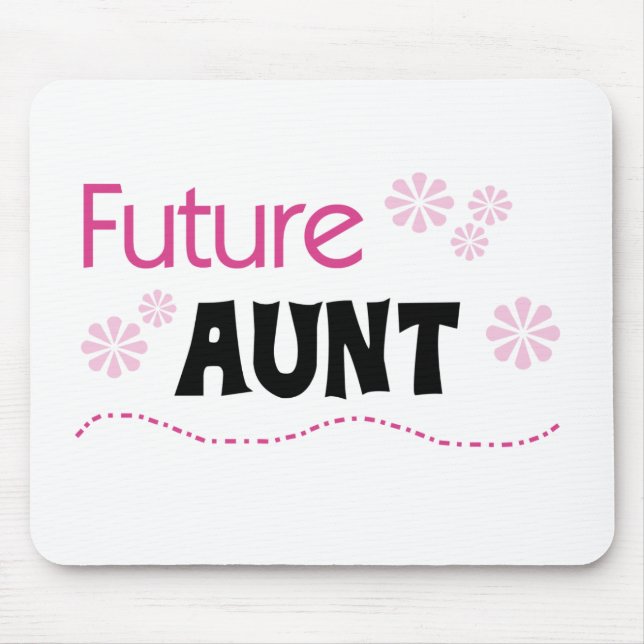 Future Aunt Tshirts and Gifts Mouse Pad (Front)