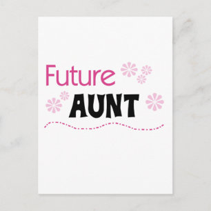 Future Aunt Tshirts and Gifts Postcard