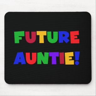 Future Auntie-Primary Colors Tshirts and Gifts Mouse Pad