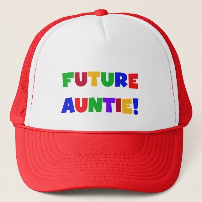 Future Auntie-Primary Colors Tshirts and Gifts Trucker Hat (Front)