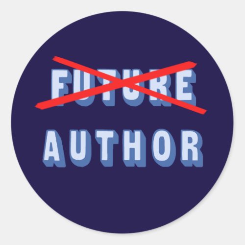 Future Author No More Classic Round Sticker