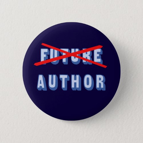 Future Author No More Pinback Button