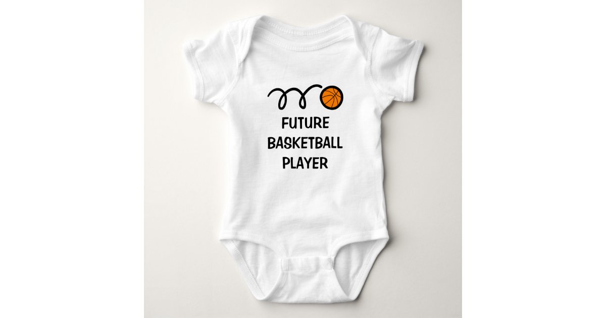 Future Basketball Player Cute Baby Clothing Baby Bodysuit Zazzle