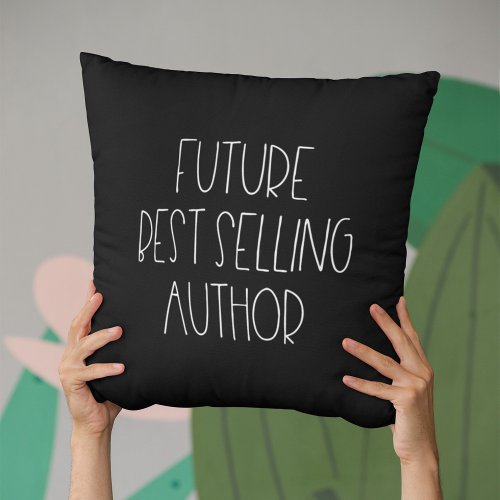 Future best selling author throw pillow