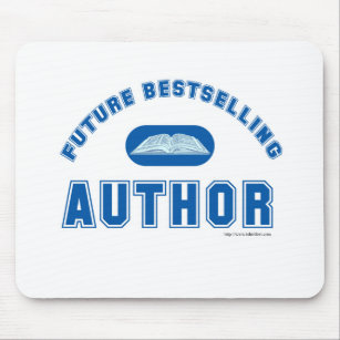 Future Bestselling Author Cheeky Writer Slogan  Mouse Pad