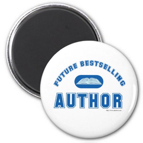 Future Bestselling Cool Author Statement  Magnet