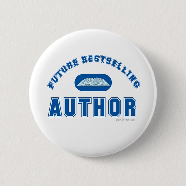 Future Bestselling Cool Author Statement  Pinback Button (Front)