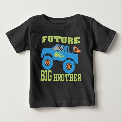 Future Big Brother Monster Truck Baby T_Shirt