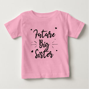 Future big sister baby T-Shirt