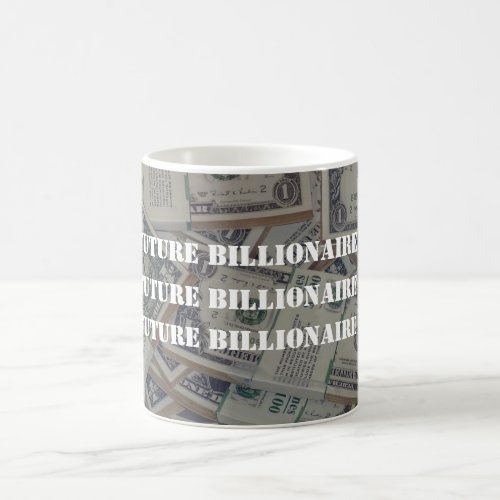 Future Billionaire Mug