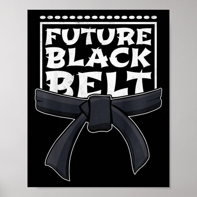 Future Black Belt  Poster (Front)