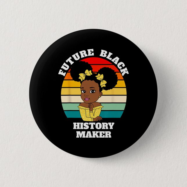 Future Black History Maker Juneteenth Hbcu Afro Gi Button (Front)