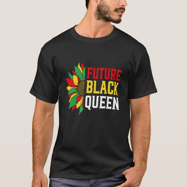 Future Black Queen Proud Flowers Melanin African P T-Shirt (Front)