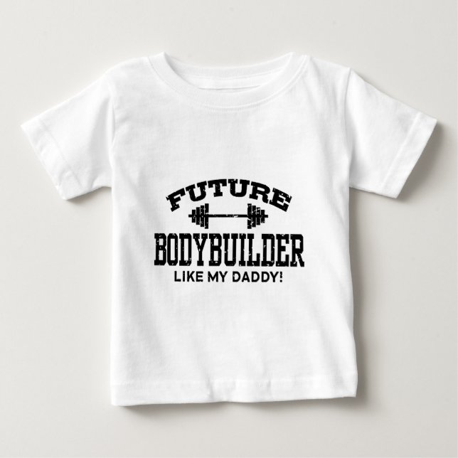 Future Bodybuilder Baby T-Shirt (Front)