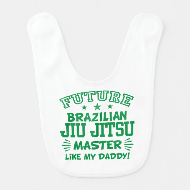 Future Brazilian Jiu Jitsu Master Like My Daddy Baby Bib (Front)