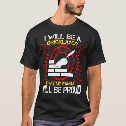Future Bricklayer Family Proud Gift T_Shirt
