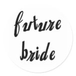 Future Bride Black Text Classic Round Sticker