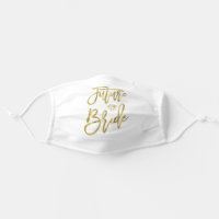 Future Bride Face Mask Faux Gold Diamond