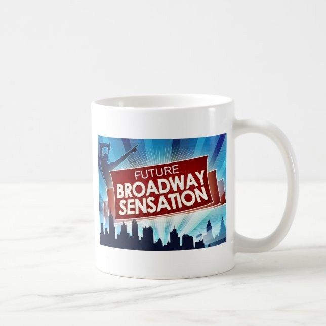 Future Broadway Sensation Coffee Mug (Right)