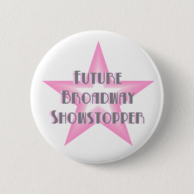 Future Broadway Showstopper (Pink) Button (Front)