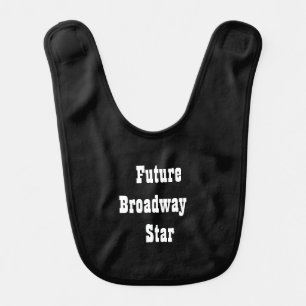 Future Broadway Star Baby Bib