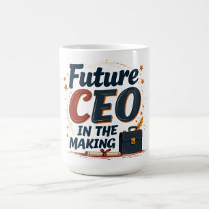 Future CEO in the Making Coffee Mug
