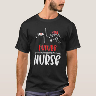 Future Certified Registered Anesthetist Heartbeat T-Shirt