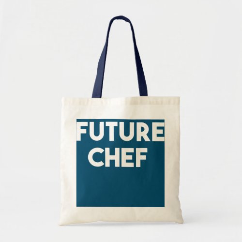 Future Chef  Tote Bag