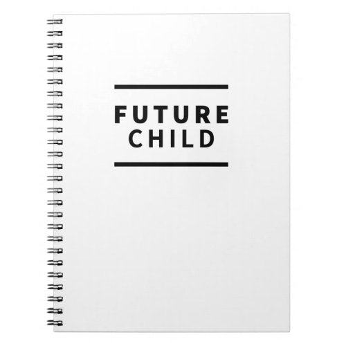 Future child notebook