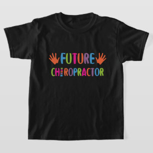 Future Chiropractor T-Shirt