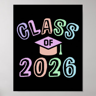 Future Cl Of 2026 Graduation Year 8th Grade Last D Poster