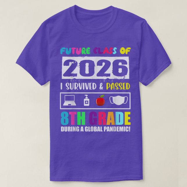 Future Class Of 2026 8th Grade Funny Student Gradu T-Shirt (Design Front)