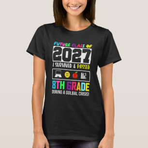Future Class Of 2027 8th Grade Student Graduatio T-Shirt