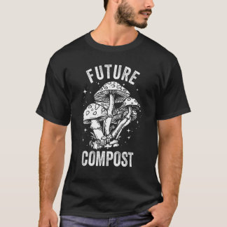 Future Compost Expert Composter Composting Worms T-Shirt
