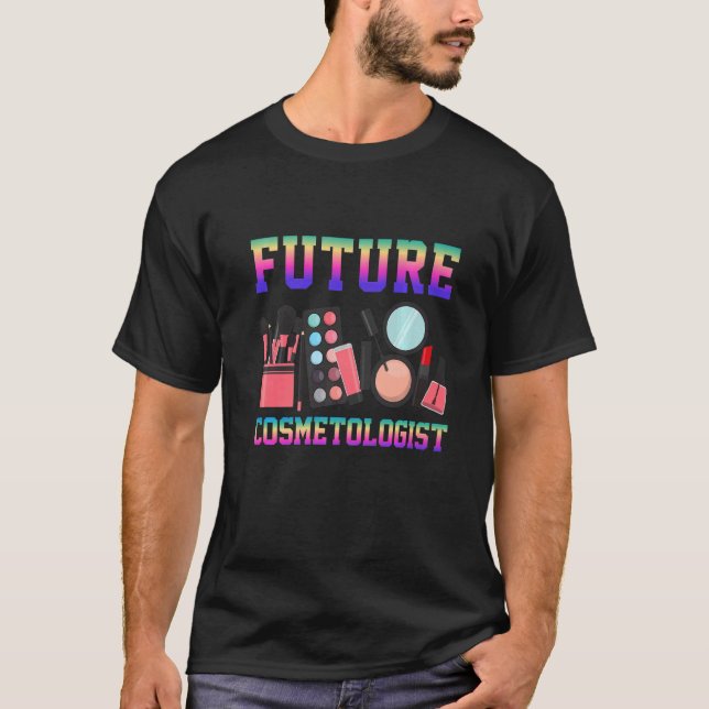Future Cosmetologist Cosmetology T-Shirt (Front)