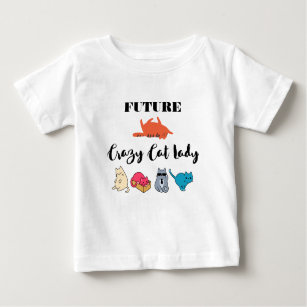 Future Crazy Cat Lady - Cute Kitty Illustration Baby T-Shirt