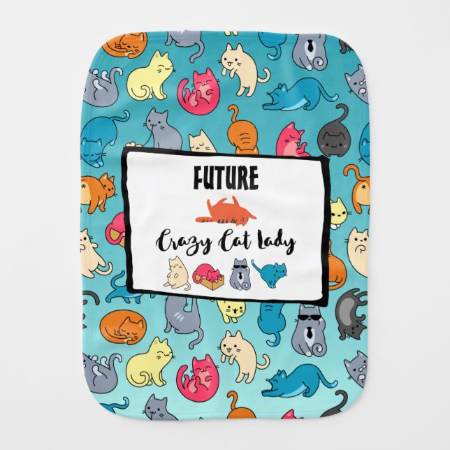 Future Crazy Cat Lady - Cute Kitty Pattern Burp Cloth (Front)