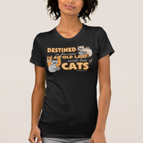 Future Crazy Cat Lady Funny Saying Dark T_Shirt