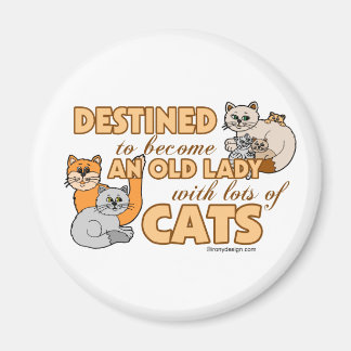 Future Crazy Cat Lady Funny Saying Design Magnet