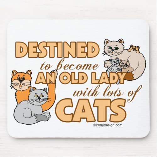 Future Crazy Cat Lady Funny Saying Design Mouse Pad