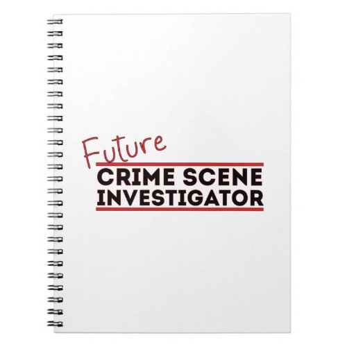 Future Crime Scene Investigator Notebook