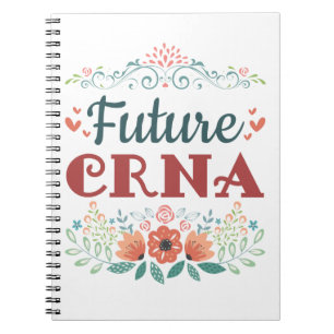 Future CRNA Nurse Anesthetist Anesthesiologist Notebook