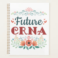 Future CRNA Nurse Anesthetist Anesthesiologist