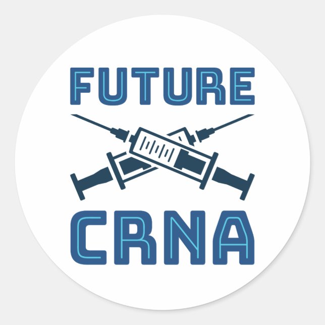 Future CRNA Nurse Anesthetist Classic Round Sticker (Front)