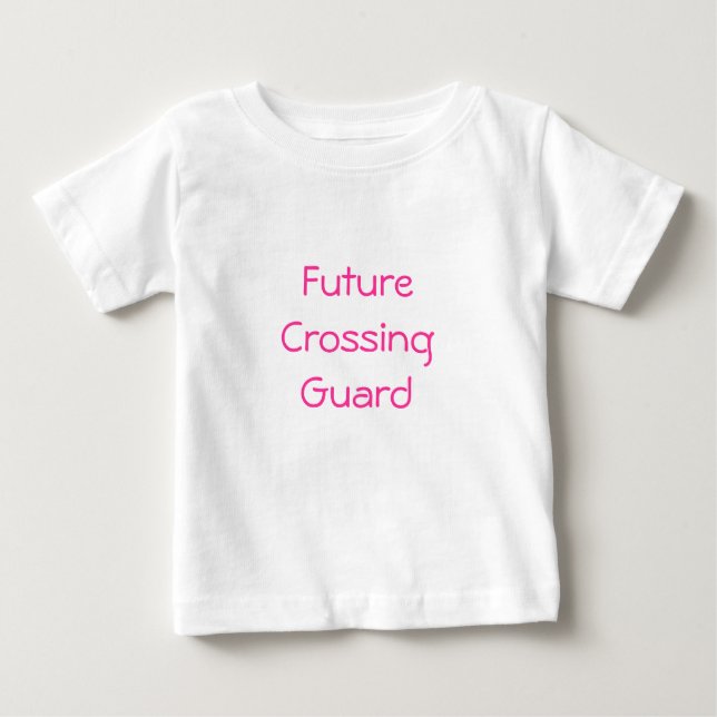 Future Crossing Guard Baby T-Shirt (Front)