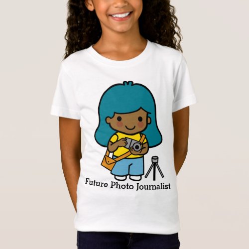 Future Cute girl Photographer  Photo Journalist T_Shirt