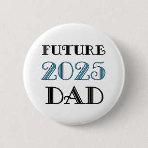 Future Dad 2025 Button