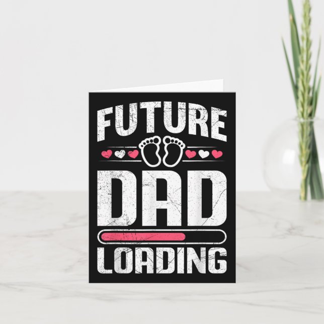 Future Dad Loading Fatherhood Funny Soon-to-be Dad Card (Front)